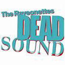 Dead Sound - The Raveonettes